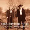 The Cooper Brothers - That's What Makes Us Great